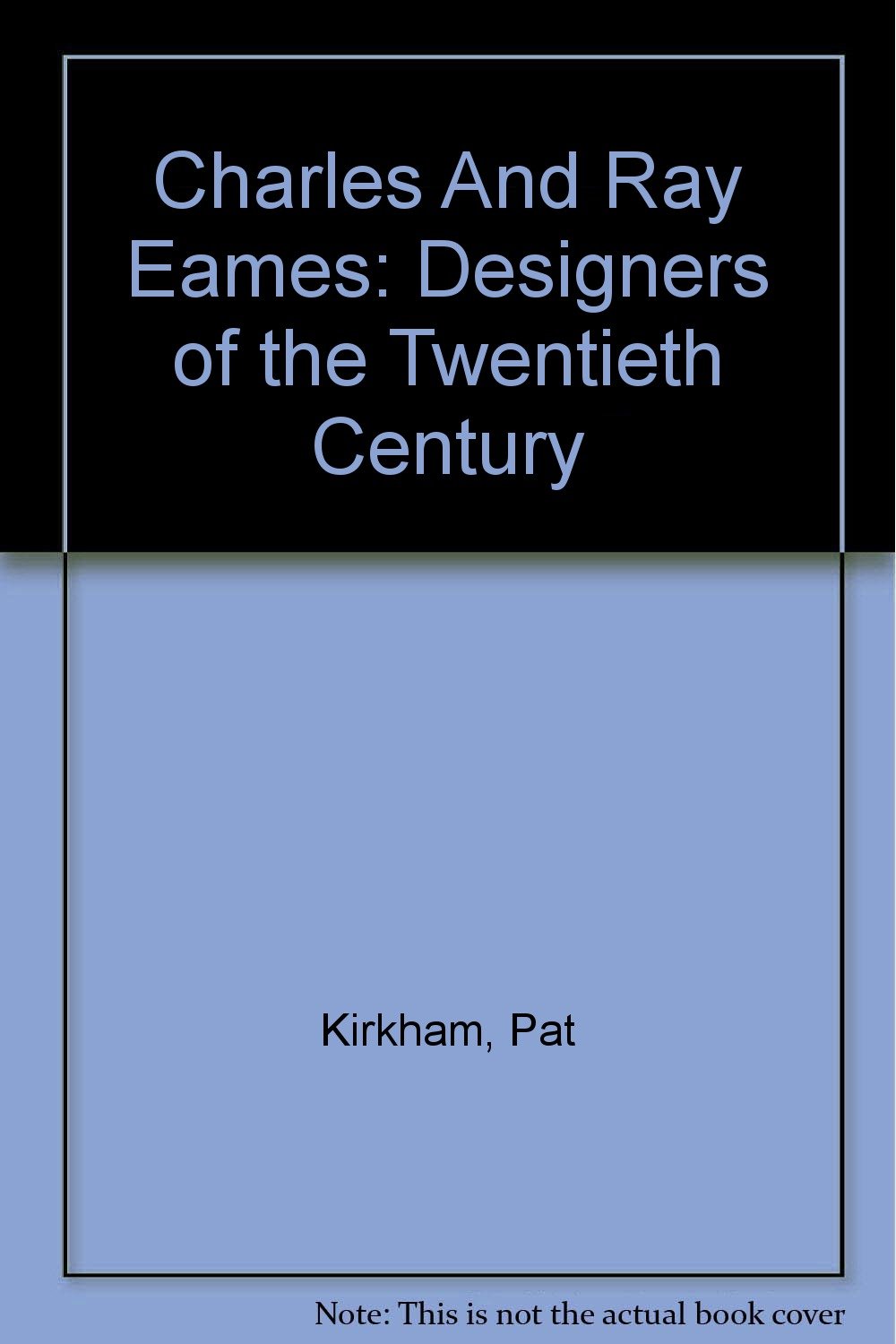 Buy Charles And Ray Eames: Designers of the Twentieth Century — BookShops.in