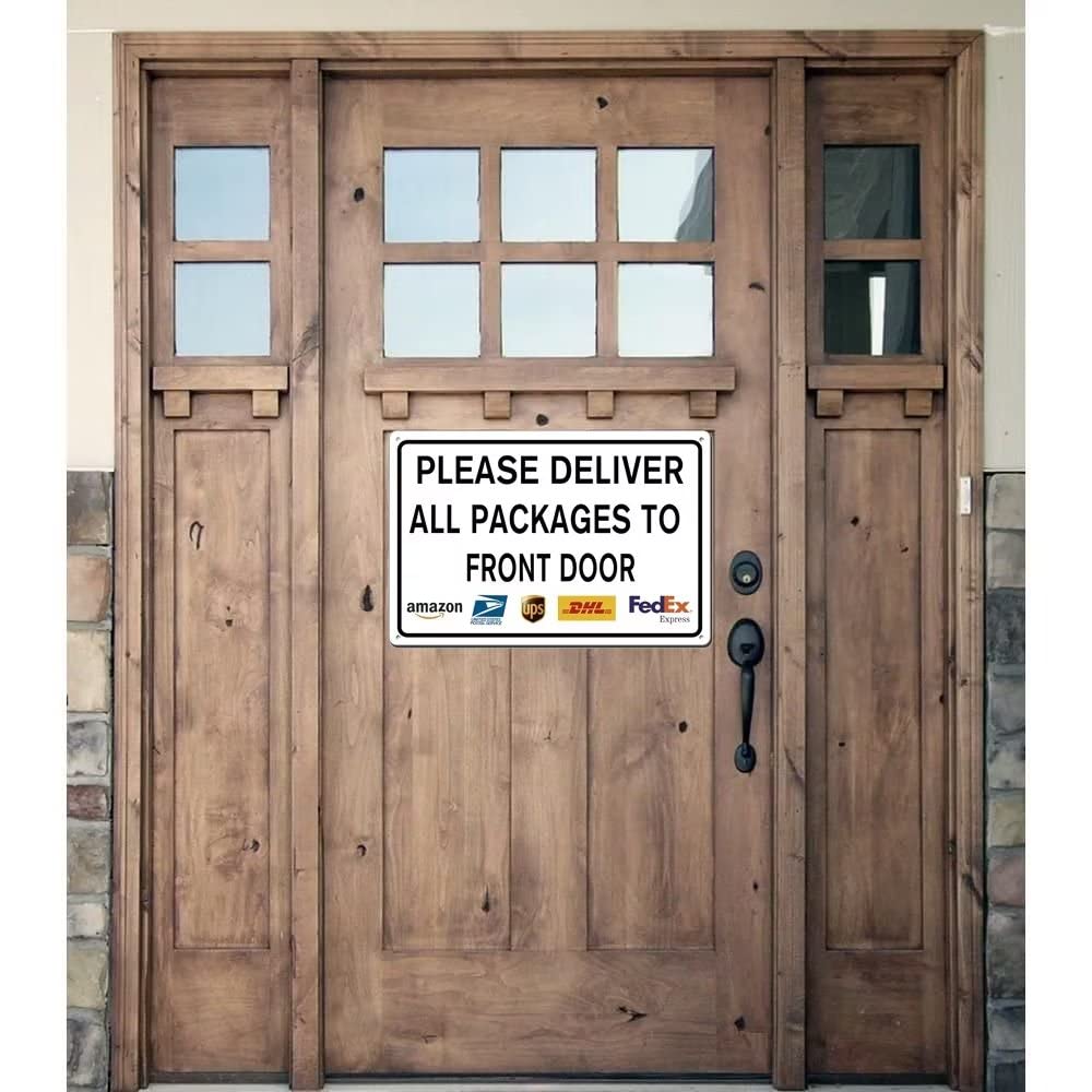 Amazon.com : Please Deliver All Packages to Front Door Delivery
