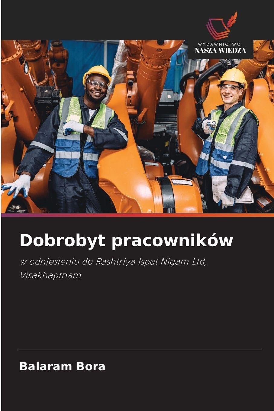 Dobrobyt pracowników: w odniesieniu do Rashtriya Ispat Nigam Ltd, Visakhaptnam