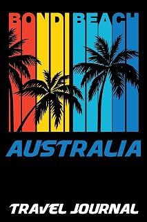 Bondi Beach Australia Travel Journal: Vacation Diary with Summer Themed Stationary (6 x 9)