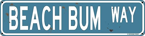 Letrero de calle con tema costero de Beach Bum Way de 16 x 4 pulgadas, divertido letrero de hojalata Shore Home para interiores y exteriores