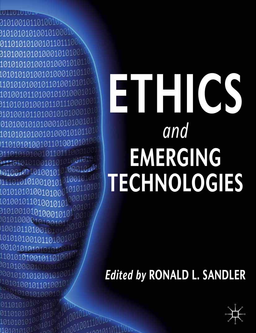 Ethics and Emerging Technologies: The Inside Track