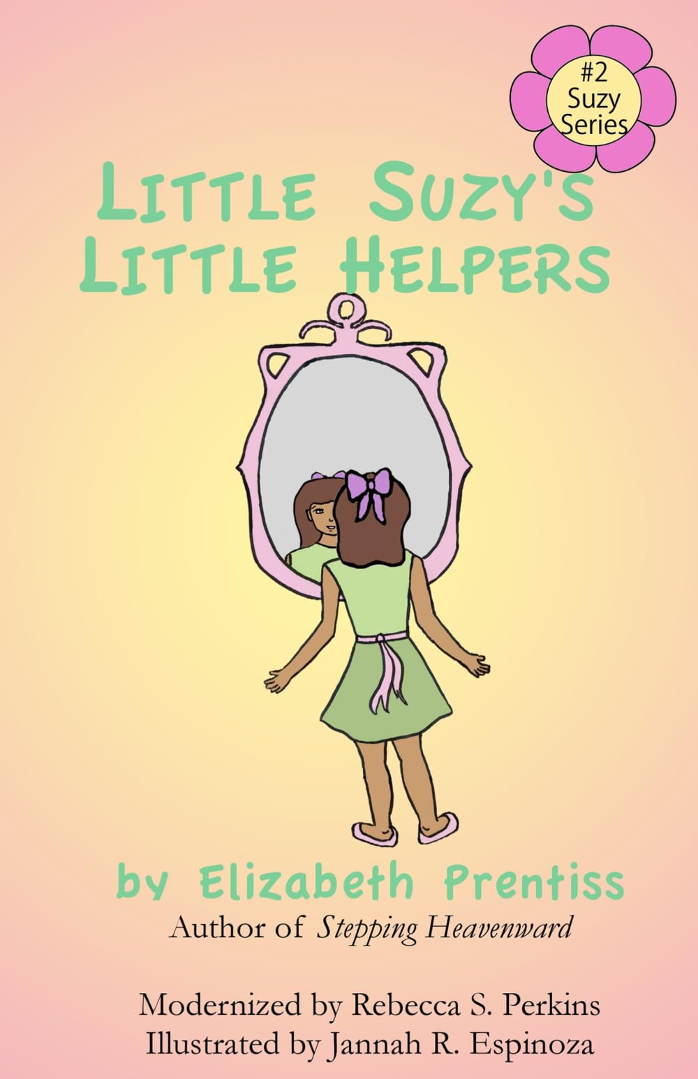 Little Suzy's Little Helpers: Volume 2 (Little Suzy Series)