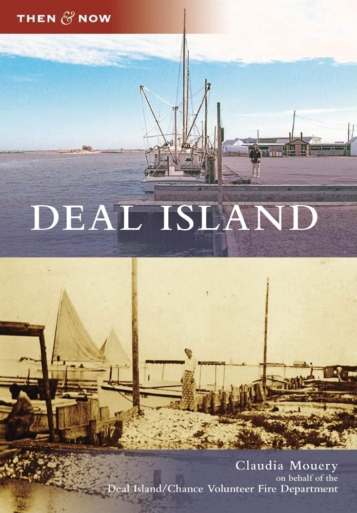 Deal Island (Then & Now)