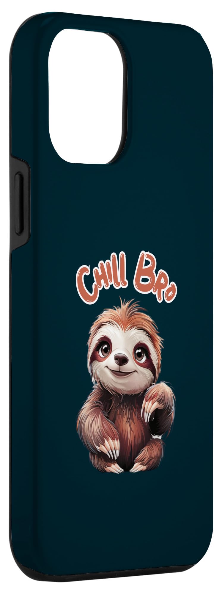 iPhone 15 Pro Max Chill Bro Cool Sloth Saying Case - Image 3
