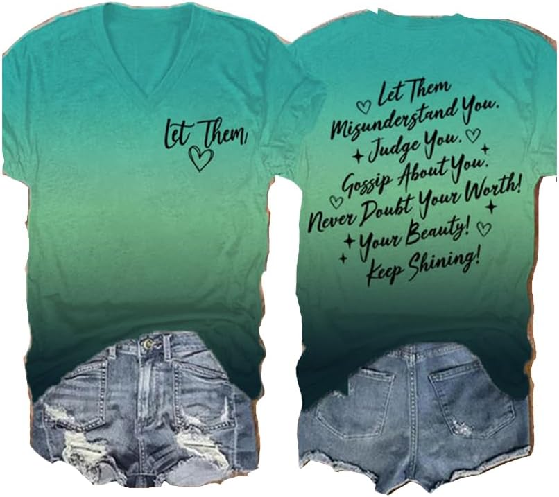 GenericLet Them Misunderstand You Shirt Inspirational Gift Women Positive Letter Print Shirt Vneck Tee, PT
