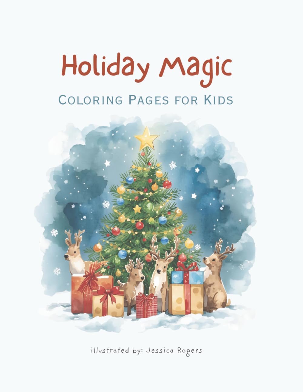 Holiday Magic Coloring Book for Kids: 50 Merry & Magical Christmas Coloring Pages for Children