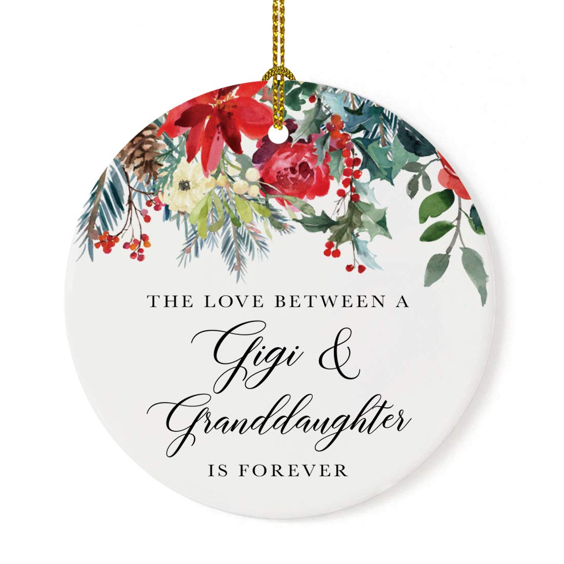 Andaz Press Round Ceramic Porcelain Christmas Tree Ornament Keepsake Grandmother Gift, The Love Between a Gigi and Granddaughter is Forever, Graphic,