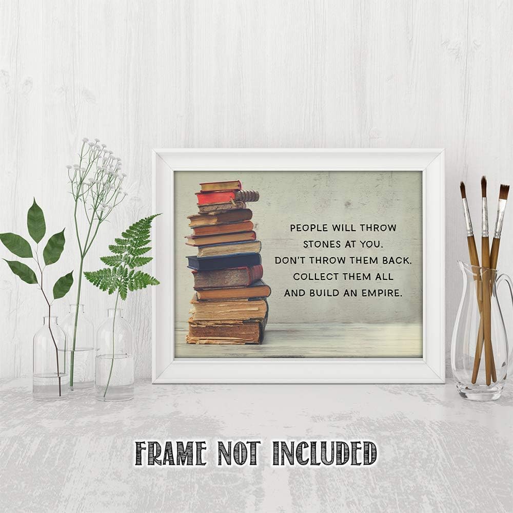 TJ Originals People will throw stones at you. Donโt throw them back. Collect them all and build an empire. Motivational Wall Art- Unframed 11 x 14 Color Print - Makes a Great Gift for Family & Friends