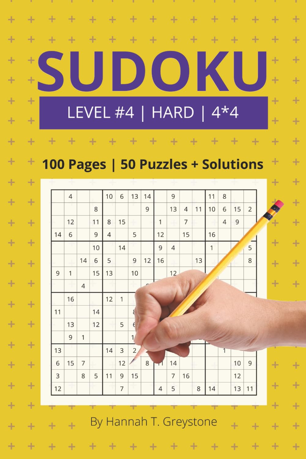 Sudoku – Level #3 | Normal | 4×4 – Puzzle Book with 50 Puzzles + Solutions: Balanced Medium-Level 4×4 Puzzles – Logical, Engaging Sudoku for Daily Brain Exercise (Sudoku – 4×4)