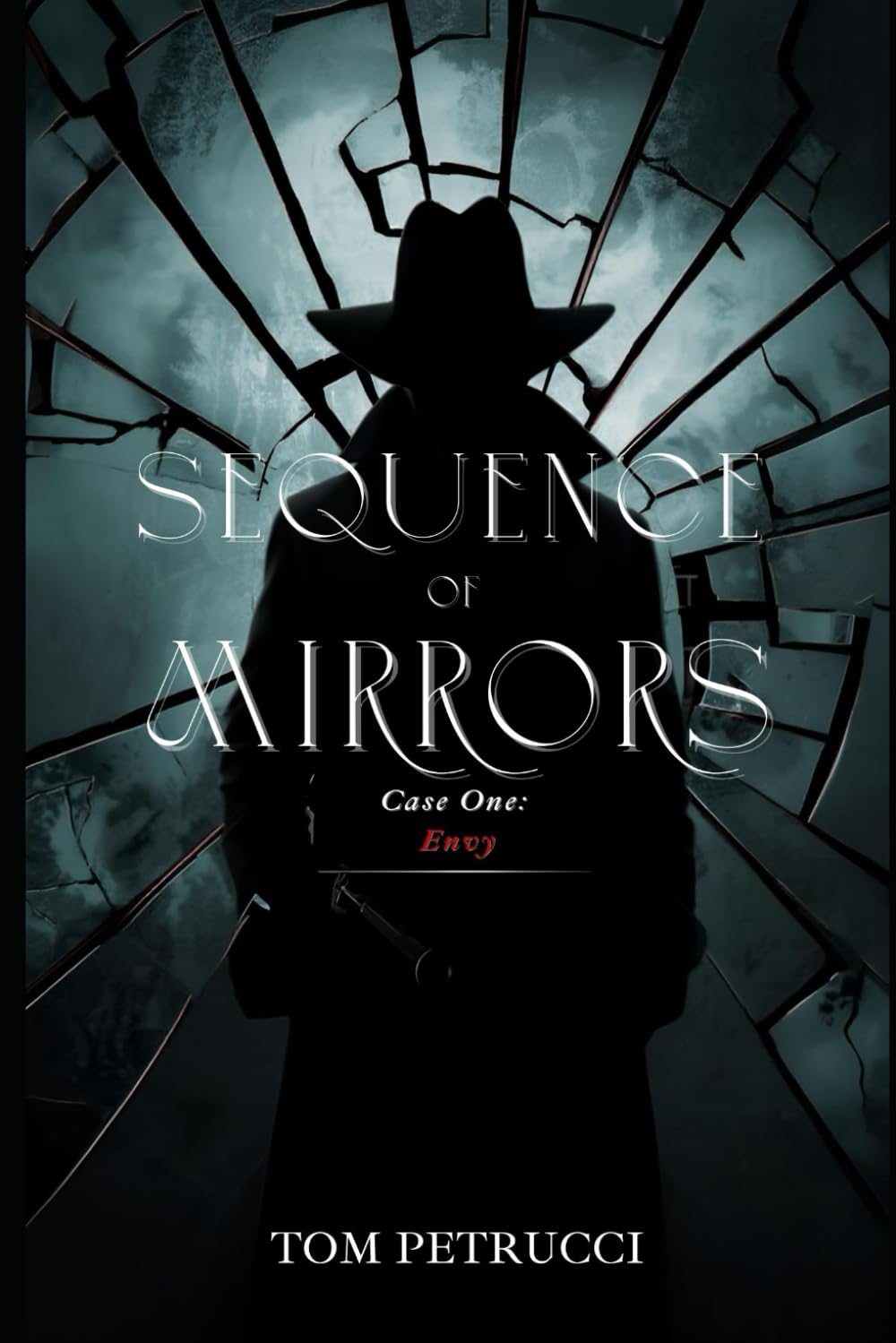 Sequence of Mirrors (The 7 Sins of Murder: An Autistic Meth Addict Detective Series)