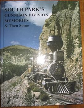 Hardcover South Park's Gunnison division Memories & Then Some Book