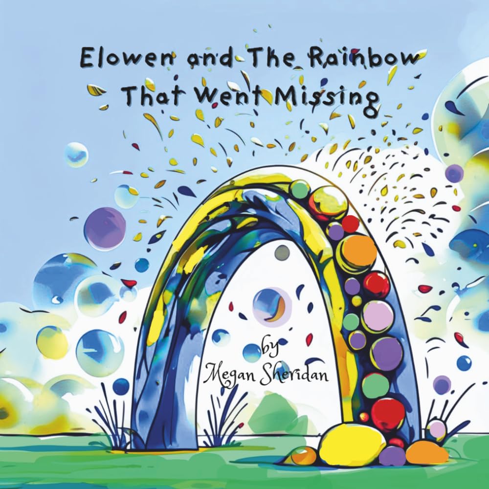 Elowen and The Rainbow That Went Missing