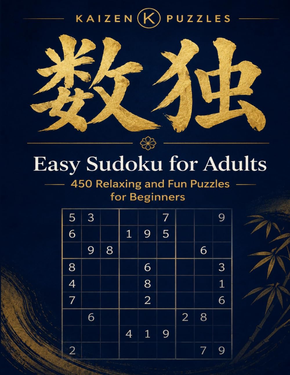 Easy Sudoku for Adults: 360 Challenging Puzzles for Advanced Solvers (Kaizen Puzzles)
