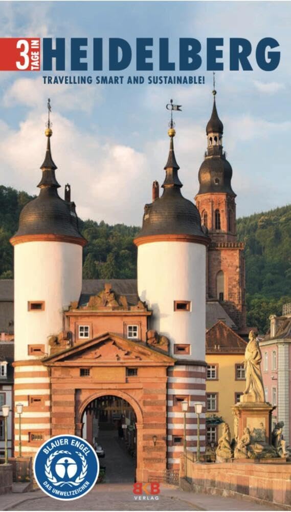 3 Days in Heidelberg: Travelling smart and sustainable!