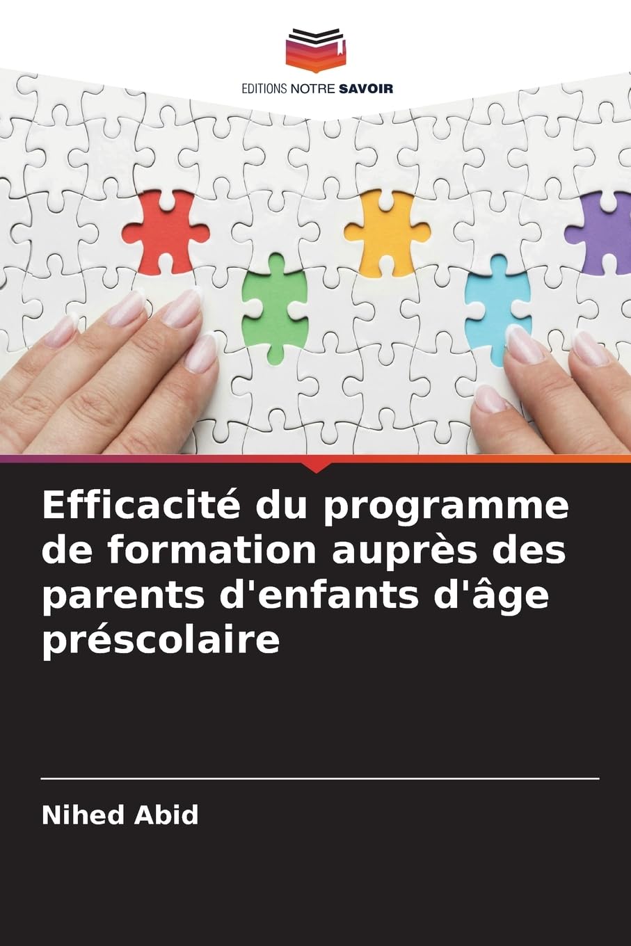 Efficacité du programme de formation auprès des parents d'enfants d'âge préscolaire