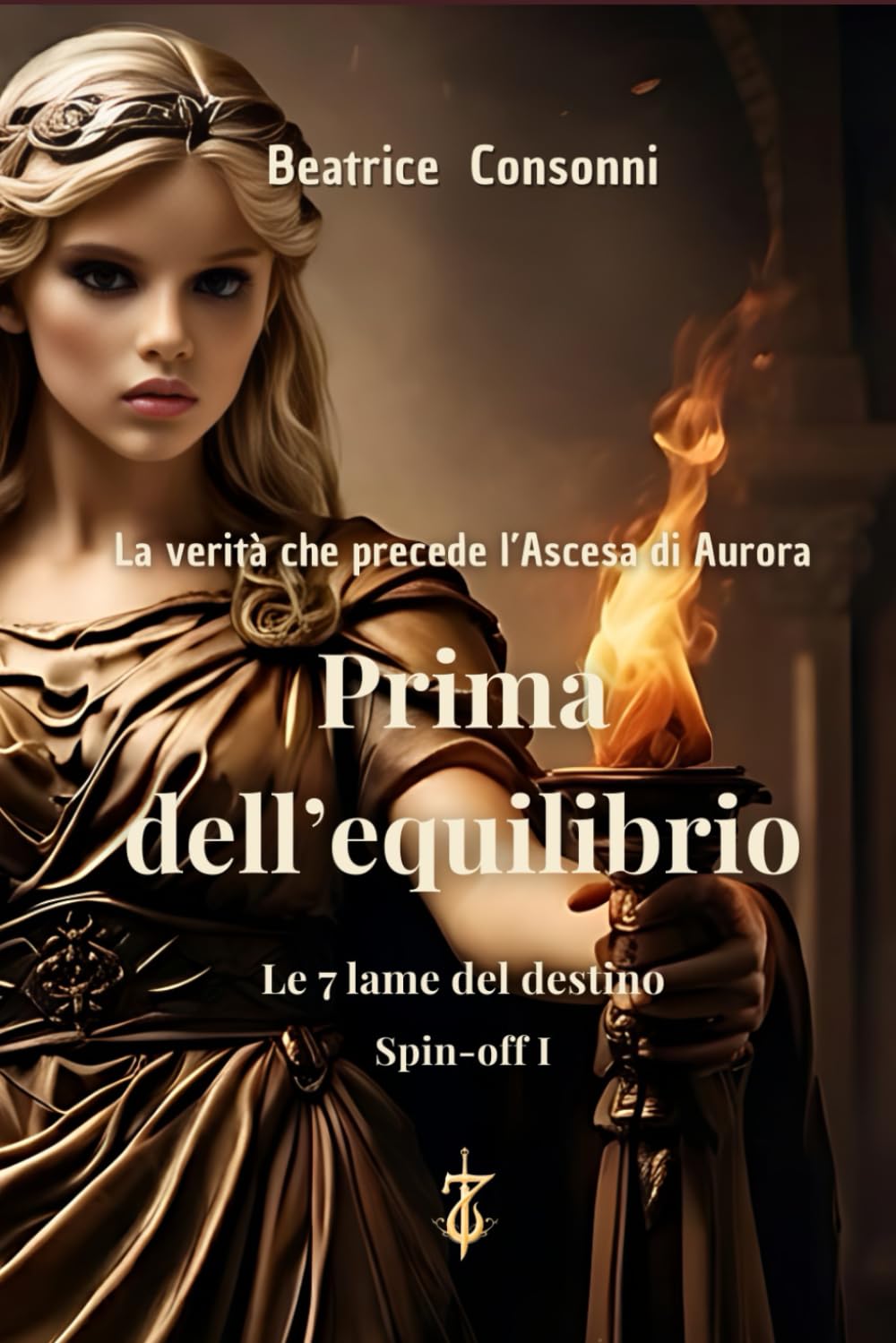 Prima dell’Equilibrio: Le 7 Lame del Destino – Spin-off I