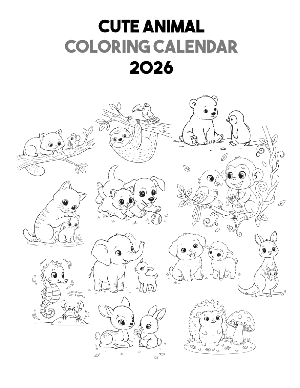 Cute Animal Coloring Calendar 2026: 12 Monthly Coloring Pages