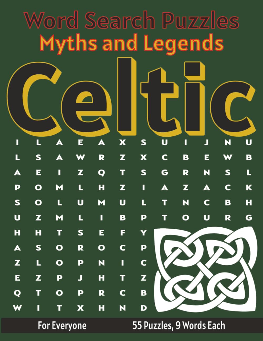 Celtic Myths and Legends - Word Search Puzzles: Screen-Free Puzzles for Mental Fitness, Relaxation and Fun (Word Searches - Myths and Legends)