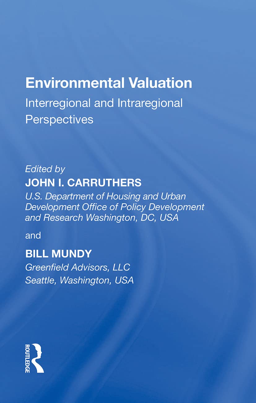 Environmental Valuation: Interregional and Intraregional Perspectives