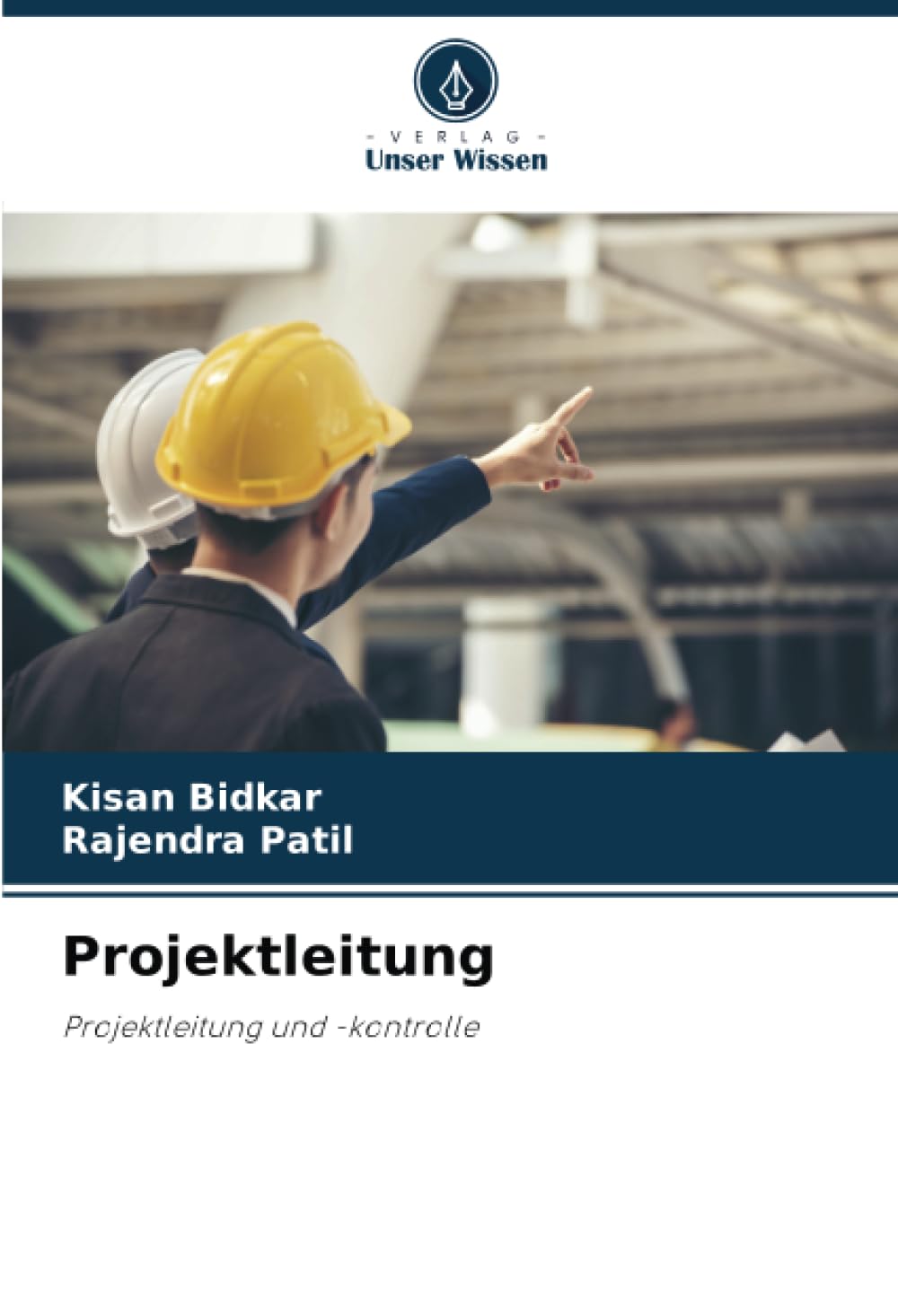 Projektleitung: Projektleitung und -kontrolle