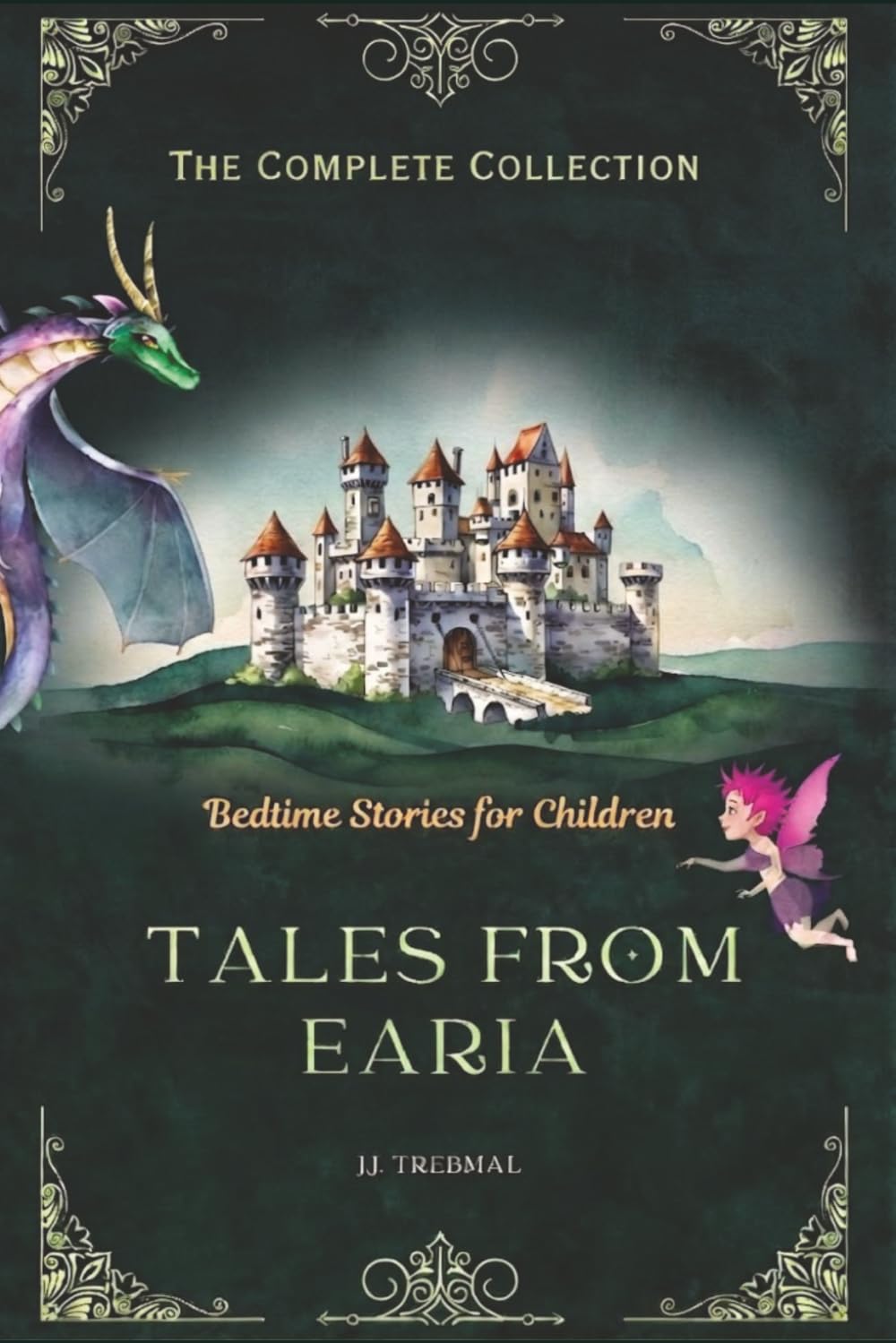 Tales From Earia the Complete Collection: Bedtime Stories for Children: 5