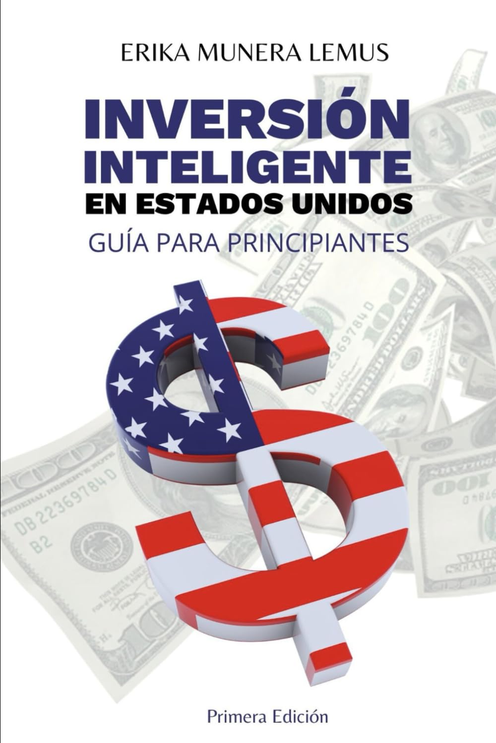 Inversión Inteligente en Estados Unidos: Guía para Principiantes