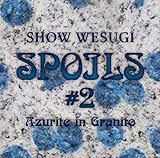 SPOILS#2 Azurite in Granite
