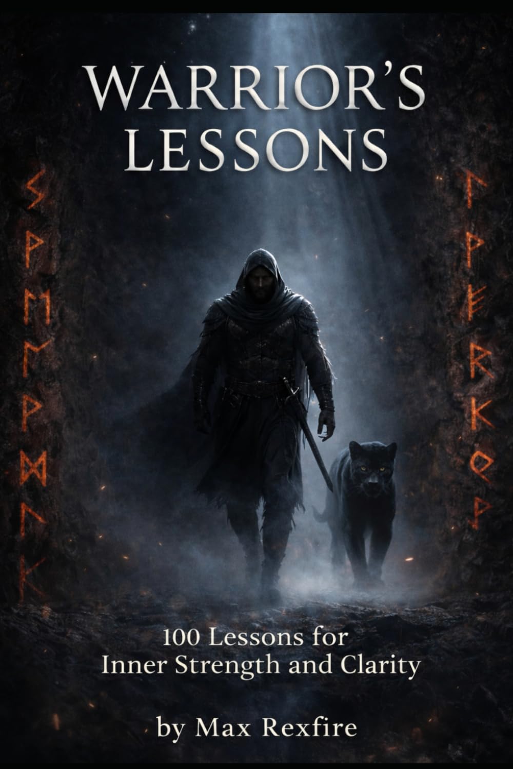 WARRIOR’S LESSONS: 100 Lessons for Inner Strength and Clarity