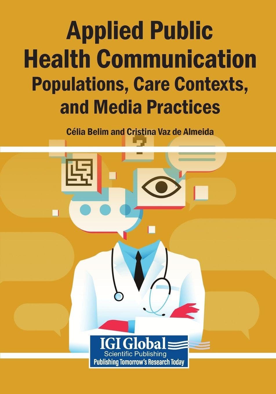 Applied Public Health Communication: Populations, Care Contexts, and Media Practices