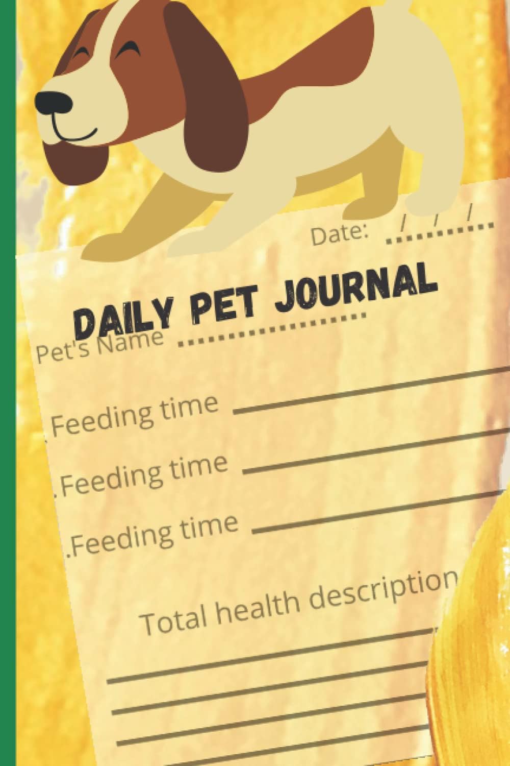 Simble Dog Pet Journal.: Study And Record Your Dogs Daily Activities.