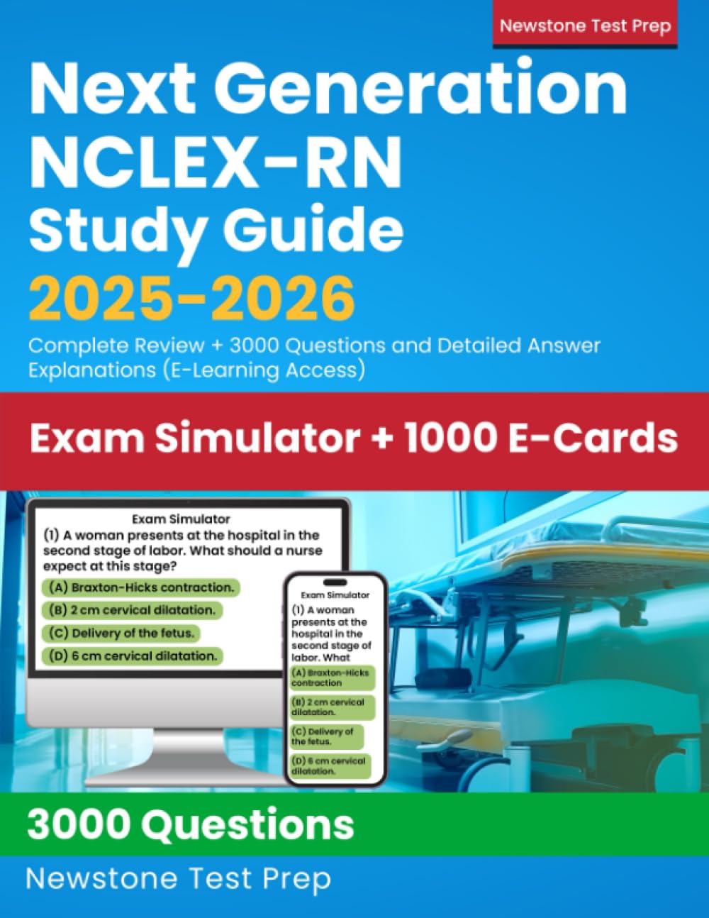 Next Generation NCLEX-RN Study Guide 2025-2026: Complete Review + 3000 Questions and Detailed Answer Explanations (E-Learning Access) Paperback – 30 Jan. 2025