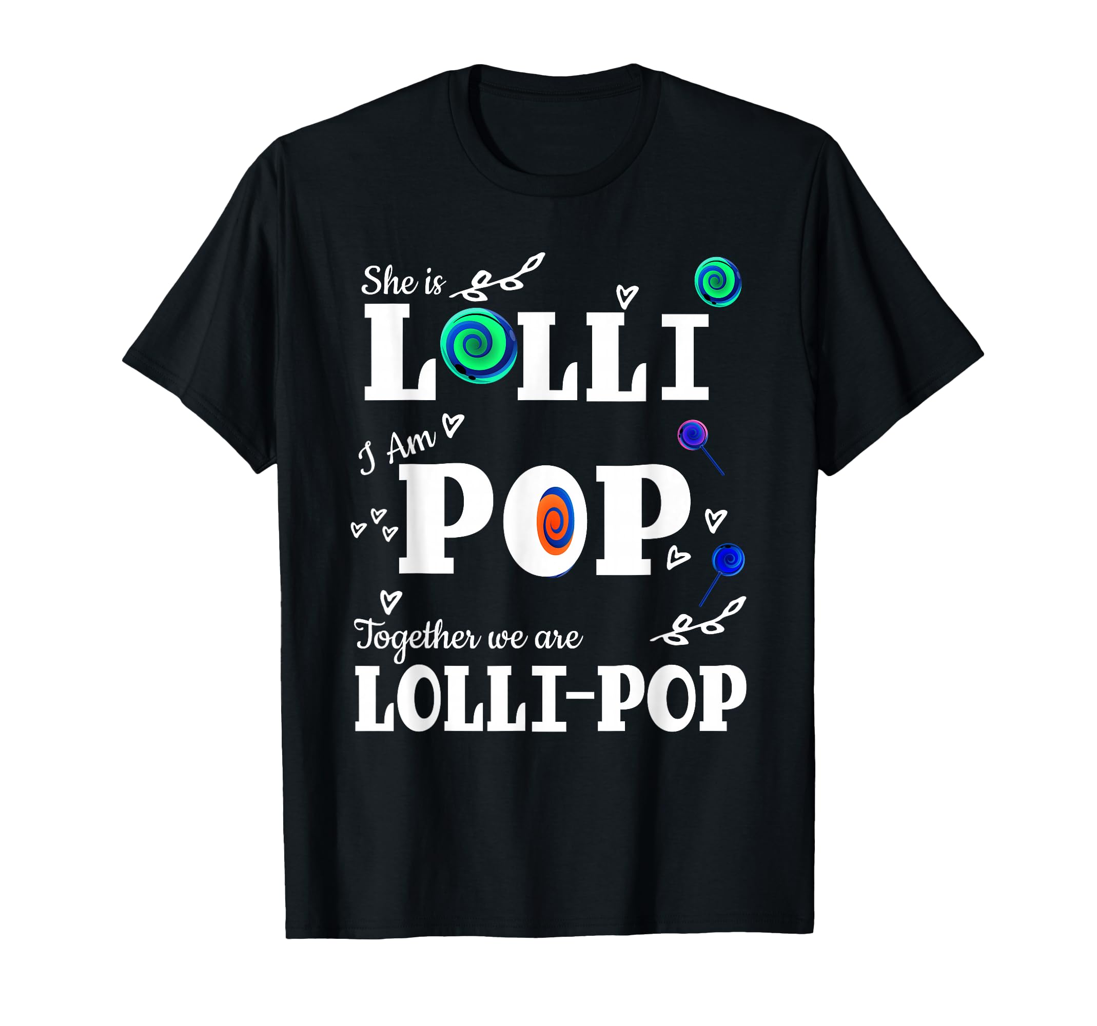 Lolli Pop Shirt She is Lolli Tshirt Grandmother Grandfather T-Shirt