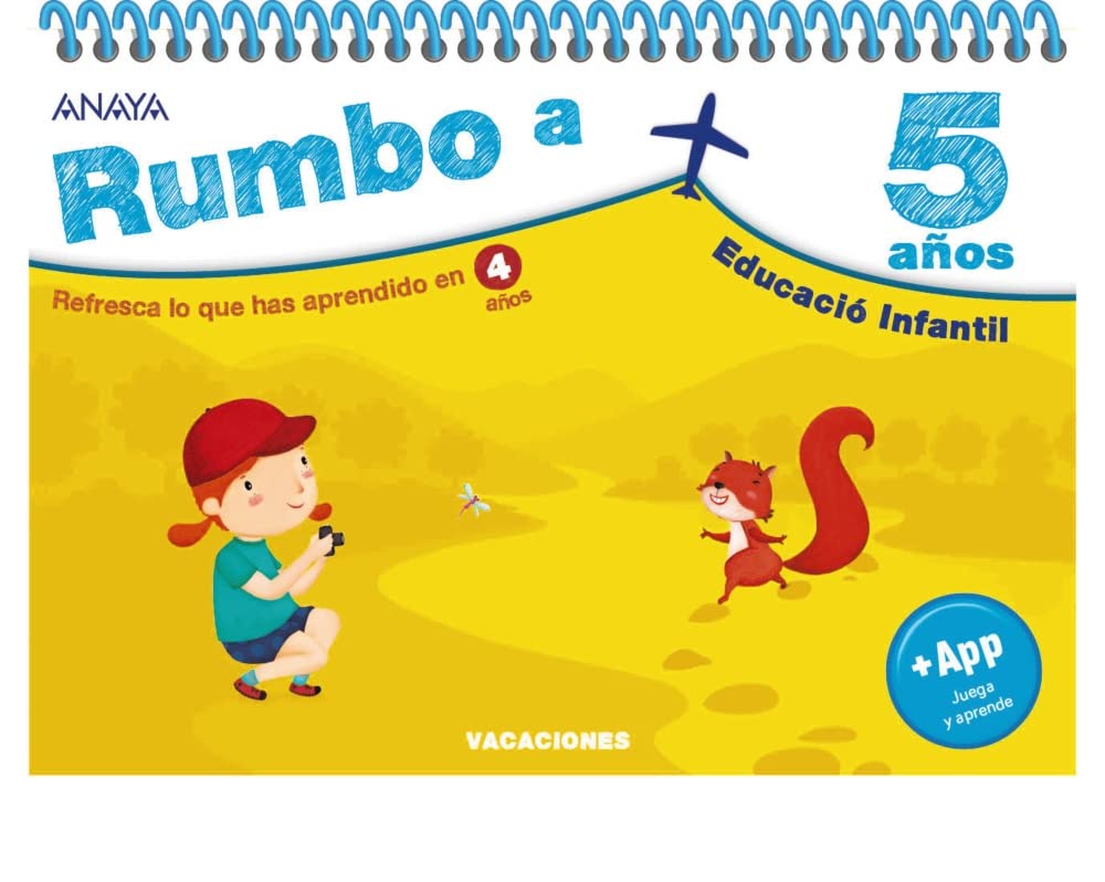 Rumbo a... 5 años. (Cuadernos vacaciones)