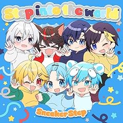 Step into the world / ���ɂ��� - SneakerStep Prod.STPR MUSIC