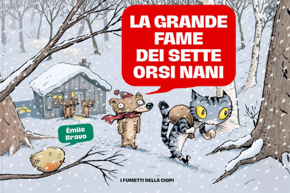 La Grande Fame Dei Sette Orsi Nani. Le Mirabolanti Avventure Dei Sette Orsi Nani - 4