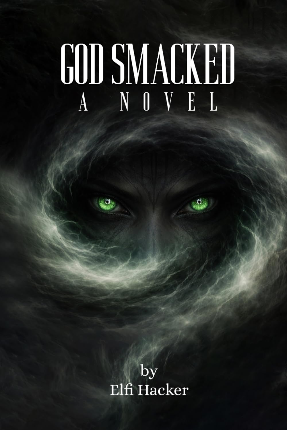 God Smacked: A Novel