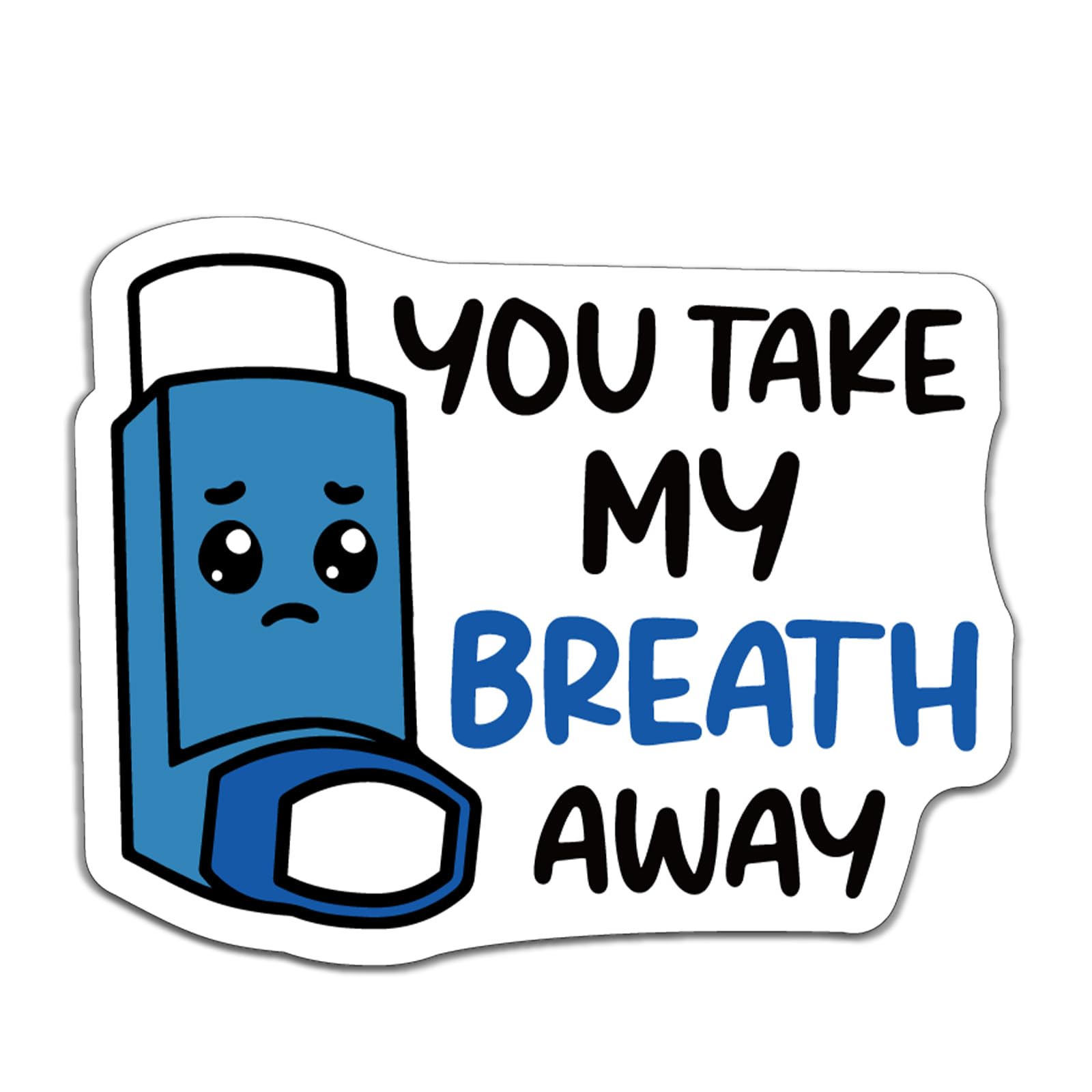 YAZMEEN 20 Pcs Cute Blue Inhaler Stickers You Take My Breath Away Stickers for Lung Respiratory Therapist Nurse Doctor Student Appreciation Gifts