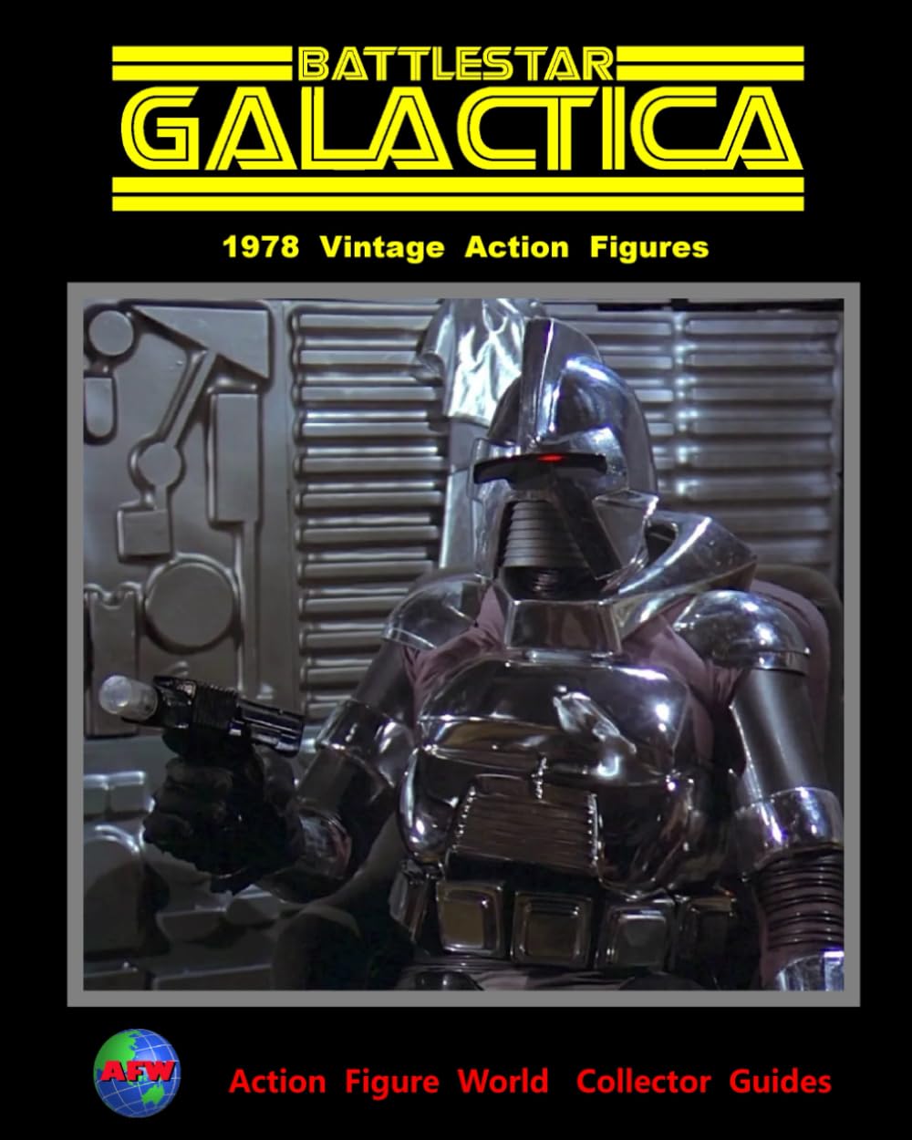 Action Figure World Collector Guide: 1978 – Battlestar Galactica