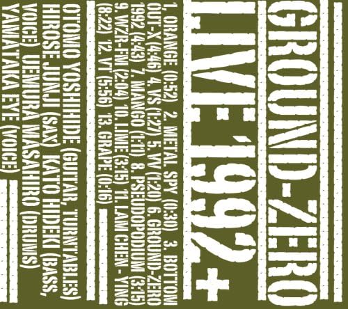 Ground Zero (3) Live 1992+