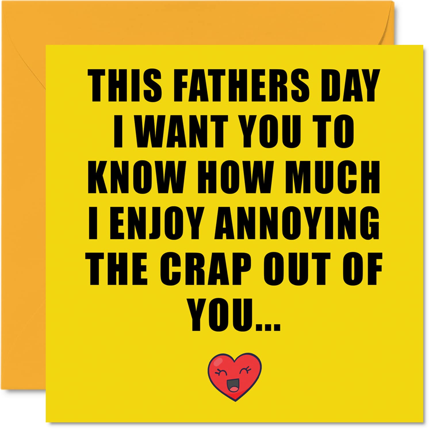 Funny Fathers Day Cards for Dad - Annoying You - Joke Happy Father's Day Card for Dad from Daughter Son, Father Banter Gifts, 145mm Rude Humour Greeting Cards Gift Daddy Papa