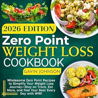 Zero Point Weight Loss Cookbook 2026 Audiobook By Gavin Johnson cover art