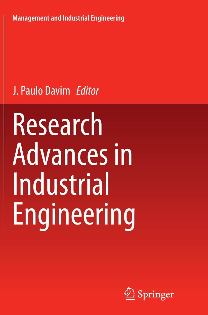 Research Advances in Industrial Engineering (Management and Industrial Engineering)