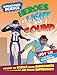 Heroes of Light and Sound (Superpower Science)