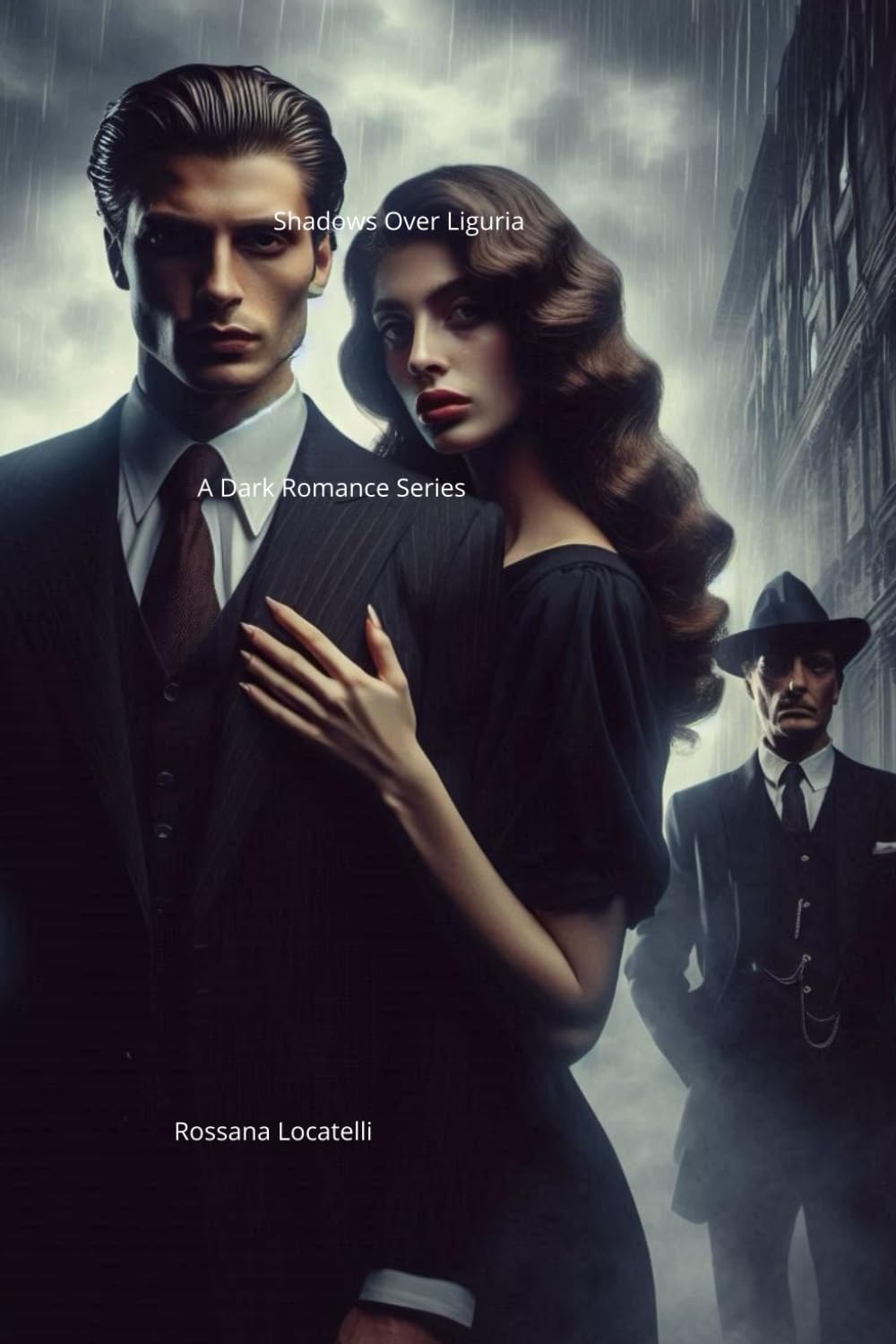 Shadows Over Liguria: 3 (Italian Dark Passion Series)