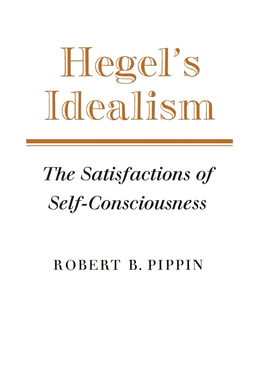Hegel's Idealism by Robert B. Pippin - 9780521379236