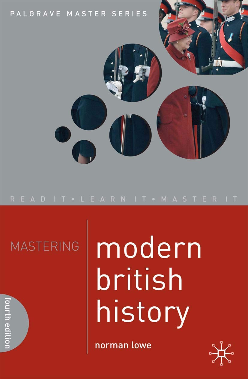 Mastering Modern British History (Palgrave Master Series): Norman Lowe ...
