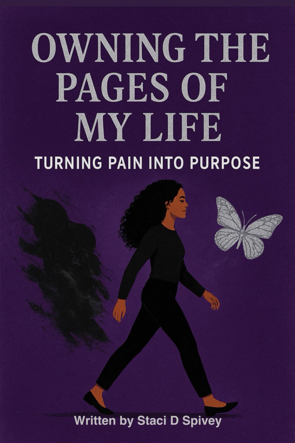 Owning the pages of my life: Turning pain into purpose