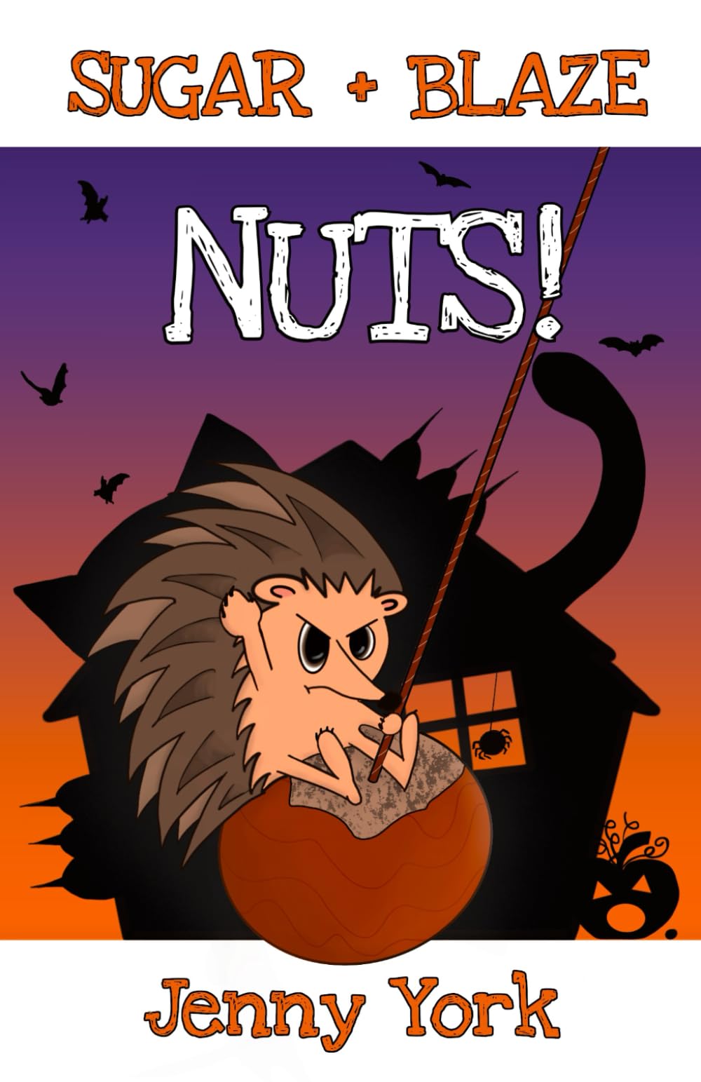 Nuts!: A Sugar and Blaze Adventure
