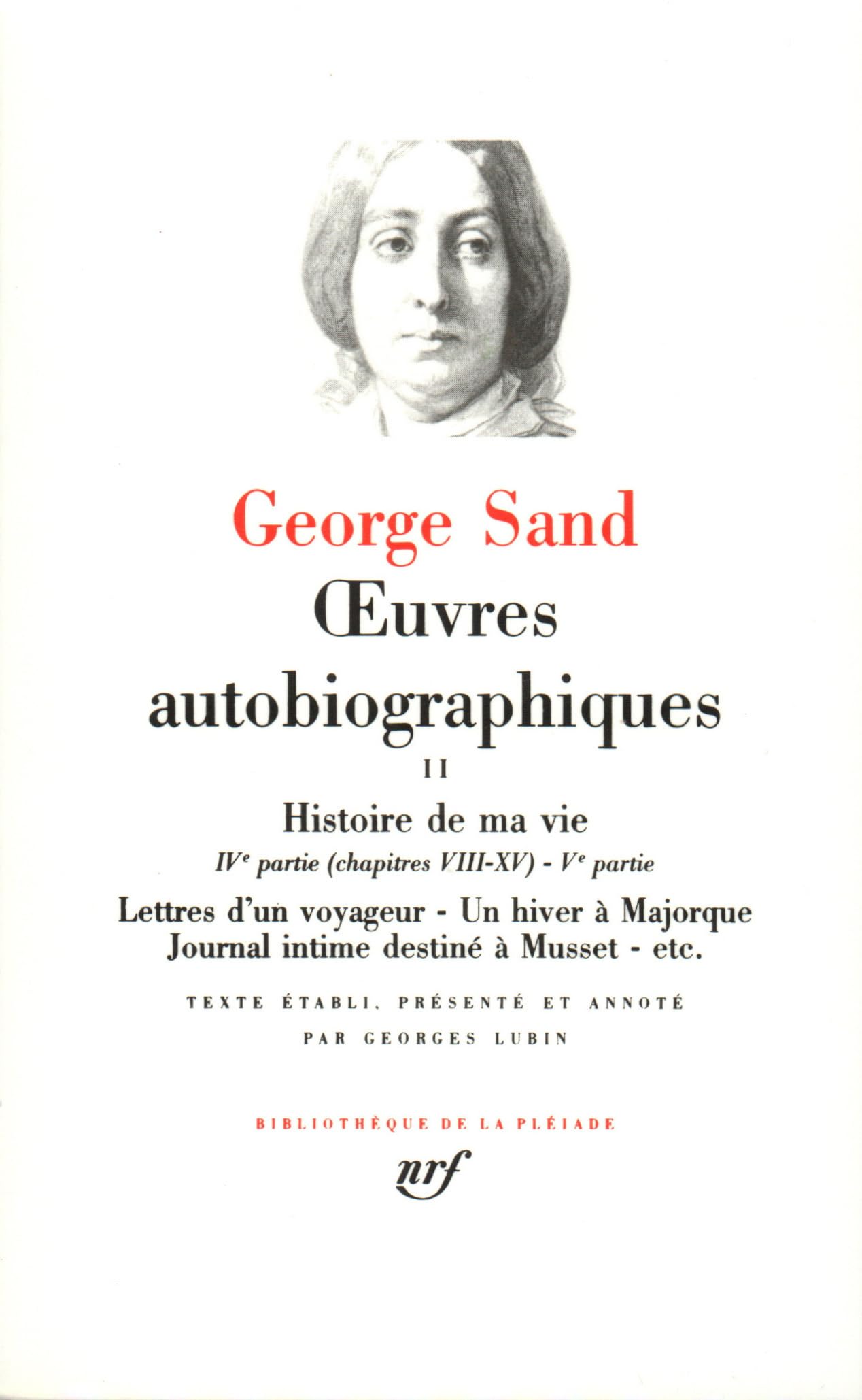 George Sand : Oeuvres autobiographiques, tome 2